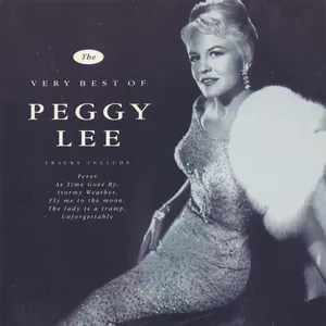 The very best of Peggy Lee